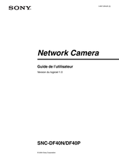 Sony IPELA SNC-DF40P Guide De L'utilisateur