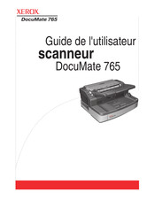 Xerox DocuMate 765 Guide De L'utilisateur