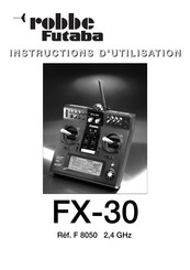 ROBBE Futaba FX-30 Instructions D'utilisation