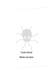 Yoctopuce Yocto-Serial Mode D'emploi