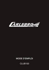 Carlsbro CLUB100 Mode D'emploi