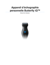 Butterfly Network Butterfly iQ Manuel De L'utilisateur