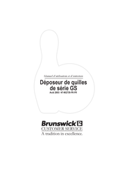 Brunswick GS Série Manuel D'utilisation Et D'entretien