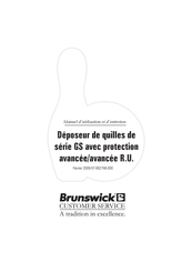 Brunswick GS Série Manuel D'utilisation Et D'entretien