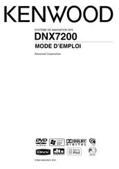 Kenwood DNX7200 Mode D'emploi