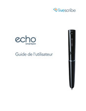 Livescribe Echo Smartpen Guide De L'utilisateur