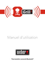 Weber iGrill3 Manuel D'utilisation