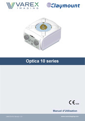Varex Imaging Claymount Optica 10 Série Manuel D'utilisation