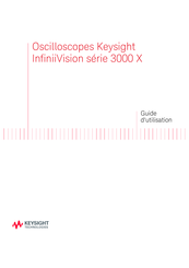 Keysight InfiniiVision MSO-X 3034A Guide D'utilisation