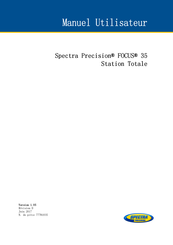 Spectra Precision FOCUS 35 Manuel Utilisateur