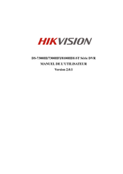 HIKVISION DS-7300HI-ST Série Manuel De L'utilisateur