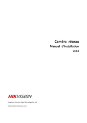 HIKVISION DS-2CD8254F- E Série Manuel D'installation