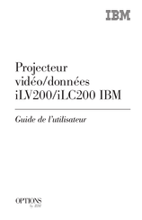 IBM iLV200 Guide De L'utilisateur