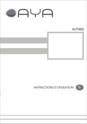 AYA ALF5802 Instructions D'utilisation