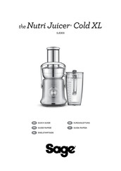 Sage the Nutri Juicer Cold XL Guide Rapide