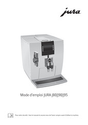 Jura J80 Mode D'emploi