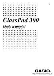Casio ClassPad 300 Mode D'emploi