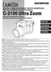 Olympus Camedia C-2100 Ultra Zoom Mode D'emploi