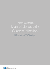 Blueair 400 Série Guide D'utilisation