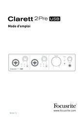 Focusrite Clarett 2Pre USB Mode D'emploi