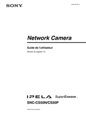 Sony IPELA SuperExwave SNC-CS50N Guide De L'utilisateur