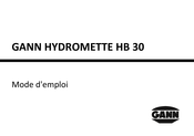 Gann HYDROMETTE HB 30 Mode D'emploi