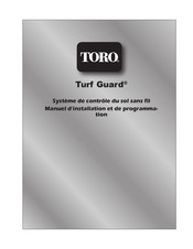 Toro Turf Guard Manuel D'installation Et De Programmation