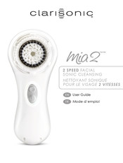 Clarisonic Mia 2 Mode D'emploi