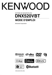 Kenwood DNX520VBT Mode D'emploi