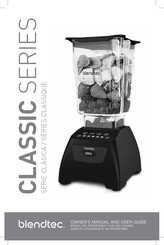 Blendtec CLASSIC 570 Guide De L'utilisateur