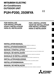 Mitsubishi Electric PUH-P250MYA Manuel D'installation