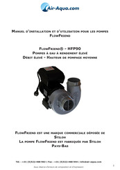 Air-Aqua FlowFriend HFP90 Manuel D'installation Et D'utilisation