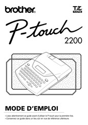 Brother P-touch 2200 Mode D'emploi