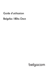 BELGACOM Belgafax 180ts Dect Guide D'utilisation
