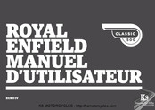 KS Motorcycles ROYAL ENFIELD CLASSIC 500 Manuel D'utilisateur