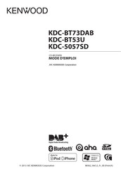 Kenwood KDC-BT53U Mode D'emploi