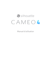 Silhouette CAMEO 4 Manuel D'utilisation