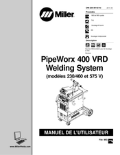 Miller PipeWorx 400 Welding System 230 Manuel De L'utilisateur