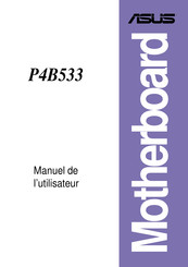 Asus P4B533 Manuel De L'utilisateur