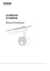 Epson ELPMB54W Manuel D'installation