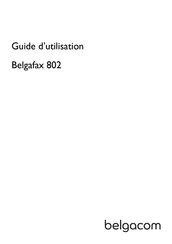 BELGACOM Belgafax 802 Guide D'utilisation