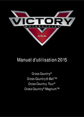 Victory Motorcycles Cross Country 8-Ball 2015 Manuel D'utilisation