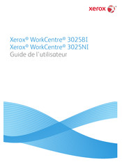 Xerox WorkCentre 3025BI Guide De L'utilisateur
