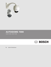 Bosch AUTODOME 7000 Guide D'utilisation