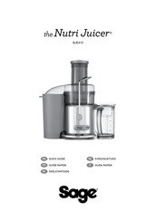 Sage the Nutri Juicer Guide Rapide