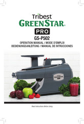 Tribest GreenStar Pro GS-P502 Mode D'emploi