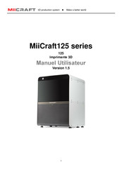 MiiCraft 125 Série Manuel Utilisateur