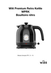 Witt Premium Retro Kettle WPRK Mode D'emploi