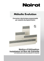 Noirot Mélodie Evolution BAS 007382.4.FP Notice D'utilisation Et Installation