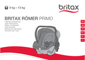 Britax RÖMER PRIMO Notice D'utilisation